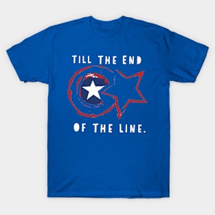 Till the end of the line T-Shirt